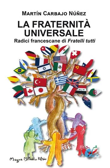 Compra Online La fraternità universale. Radici francescane di Fratelli tutti