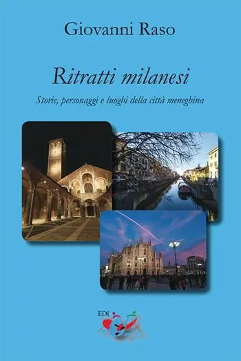 Popolare Ritratti milanesi. Storie, personaggi e luoghi della città meneghina