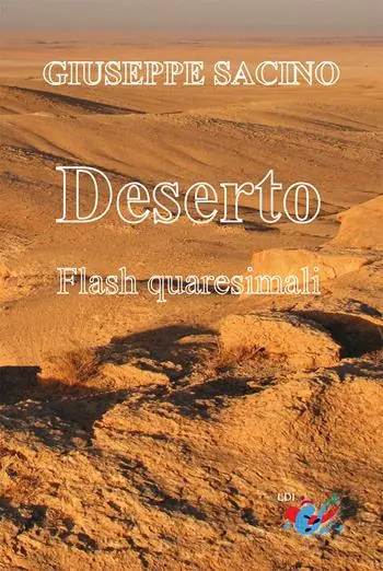Deserto. Flash quaresimali Non Perdere