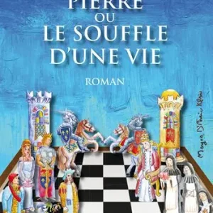 Pierre ou le souffle d‘une vie Nuova Collezione