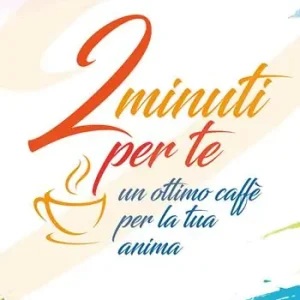 Soddisfatti O Rimborsati 2 minuti per te. Un ottimo caffè per la tua anima