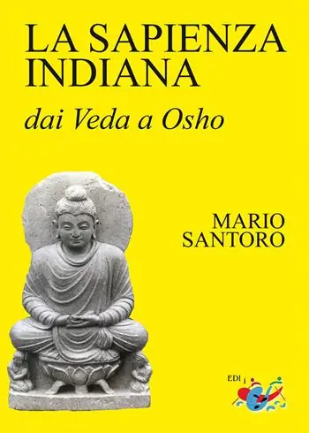 Offerta La sapienza indiana. Dai Veda a Osho