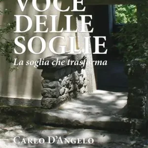 Voce delle soglie. La soglia che trasforma Subito Disponibile