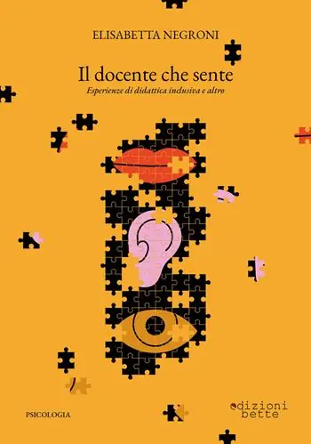 Compra Oggi Stesso Il docente che sente. Esperienze di didattica inclusiva e altro