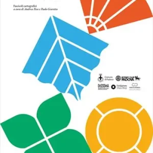 Bestseller Quante Padove? Fascicoli cartografici. Un viaggio nello spazio e nel tempo tra i quartieri di Padova
