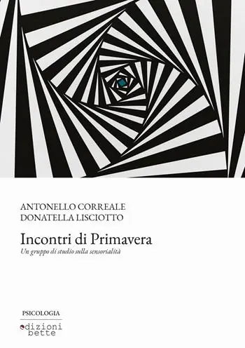 Incontri di primavera. Un gruppo di studio sulla sensorialità Compra Adesso