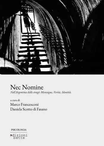 Offerta Speciale Nec nomine. Nell‘Argentina delle stragi menzogne, verità, identità