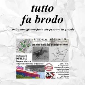 Professionale Tutto fa brodo. Contro una generazione che pensava in grande