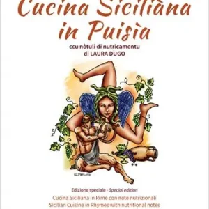 Must-Have Cucina Siciliàna in puisìa. Ccu nòtuli di nutricamentu