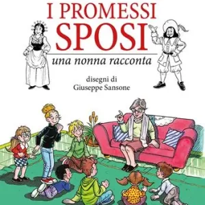 Compra Adesso I Promessi sposi. Una nonna racconta