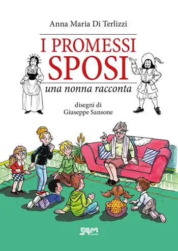 Compra Adesso I Promessi sposi. Una nonna racconta