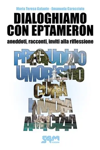 Dialoghiamo con Eptameron. Aneddoti, racconti, inviti alla riflessione Economico