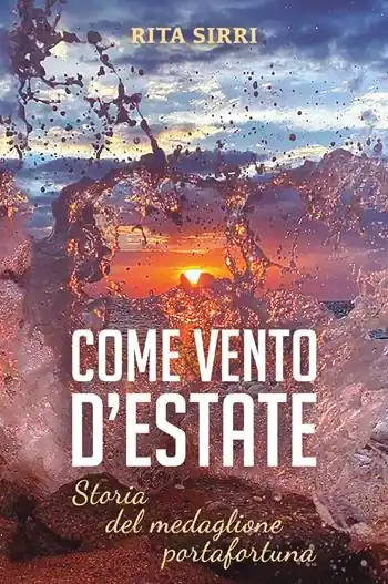 Promozione Come vento d‘estate. Storie del medaglione porta fortuna