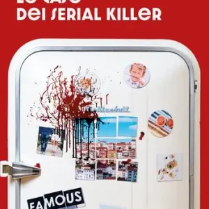 Compra Online Le case dei serial killer
