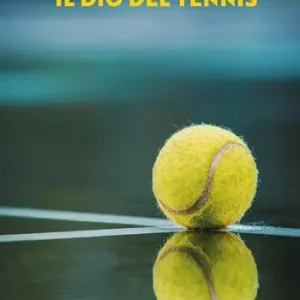 Scelto Dai Clienti Il dio del tennis