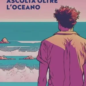 Ascolta oltre l‘oceano Super Prezzo