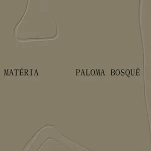 Ultime Pezzi Paloma Bosquê Matéria. Ediz. inglese e portoghese