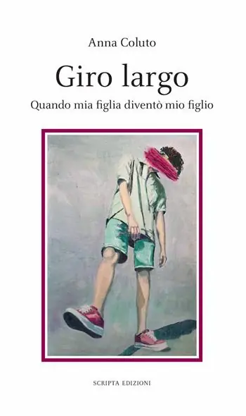 Offerta Del Giorno Giro Largo. Quando mia figlia diventò mio figlio