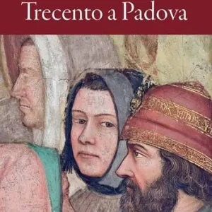 Trecento a Padova Affare