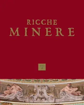 Ricche minere. Rivista semestrale di storia dell‘arte (2022). Vol. 18 Compra Online