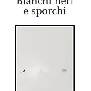 Offerta Del Giorno Bianchi neri e sporchi