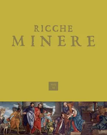 Ricche minere. Rivista di storia dell‘arte (2023). Vol. 19 Prezzo Di Fabbrica