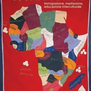 Cuore d‘Africa. Immigrazione, mediazione, educazione interculturale Quantità Limitata