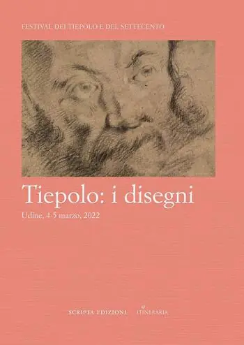 Tiepolo i disegni. Atti del convegno, Udine, 4-5 marzo 2022 Compra Adesso