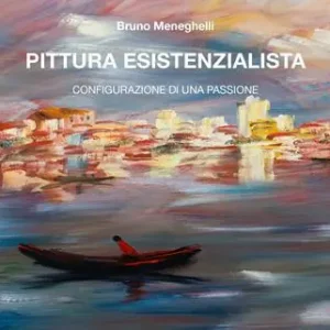 Must-Have Pittura esistenzialista. Configurazione di una passione. Ediz. illustrata