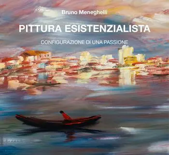 Must-Have Pittura esistenzialista. Configurazione di una passione. Ediz. illustrata