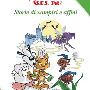 Offerta S.O.S. pet 2. Storie di vampiri e affini