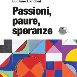 Prezzo Conveniente Passioni, paure, speranze