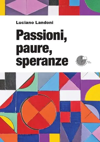 Prezzo Conveniente Passioni, paure, speranze