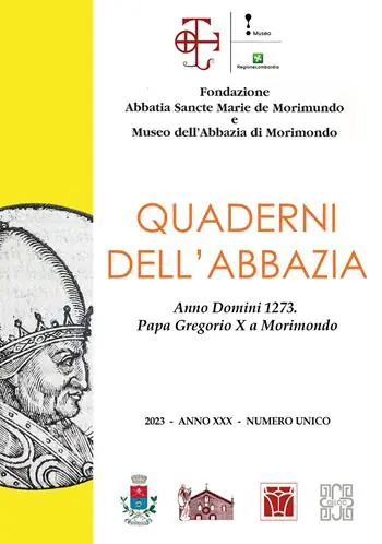 Quaderni dell‘abbazia. Numero unico. Anno Domini 1273. Papa Gregorio X a Morimondo (2023) Offerta Limitata