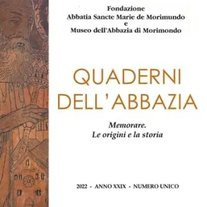 Promozione Quaderni dell‘abbazia. Numero unico. Memorare. Le origini e la storia (2022)