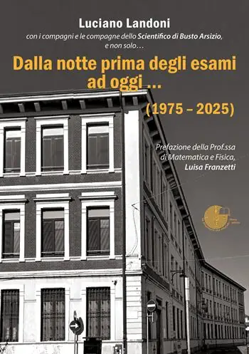 Dalla notte prima degli esami ad oggi… (1975-2025) Più Venduto