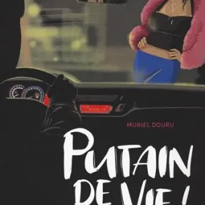 Putain de vie! Ediz. italiana Saldi