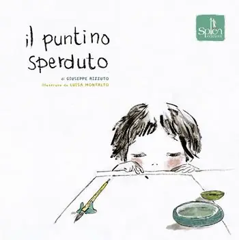 Il puntino sperduto. Ediz. illustrata Sconto