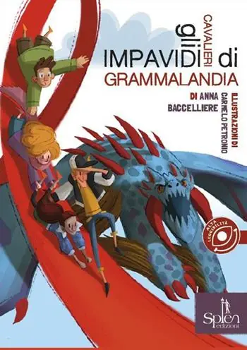 Non Perdere Gli impavidi cavalieri di Grammalandia