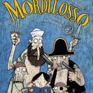 Professionale Il pirata Mordilosso. Con play-list online