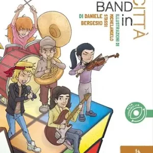Una nuova band in città. Ediz. ad alta leggiblità Occasione