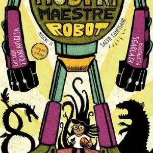 Promo Stagionale Mostri maestre robot. Con QR Code