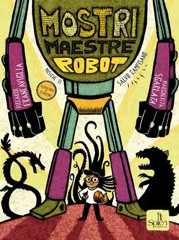 Promo Stagionale Mostri maestre robot. Con QR Code