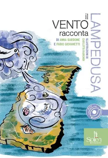 Il vento racconta Lampedusa. Ediz. CAA Offerta Limitata