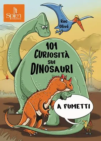 101 curiosità sui dinosauri a fumetti Promozione Esclusiva