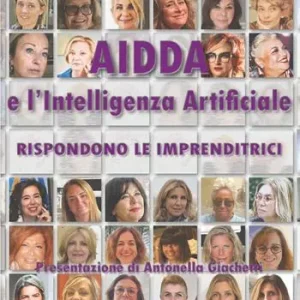 AIDDA e l‘Intelligenza Artificiale. Rispondono le imprenditrici Direttamente Dal Produttore
