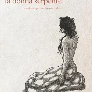 Offerta Speciale La donna serpente. Ediz. limitata. Con incenso. Con tè. Con Segnalibro