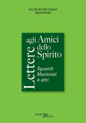 Scelto Dai Clienti Lettere agli amici dello spirito. Sguardi Martinisti e altri