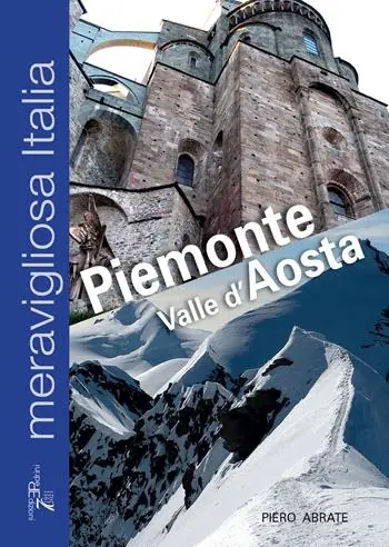 Direttamente Dal Produttore Meravigliosa Italia. Piemonte Valle d’Aosta