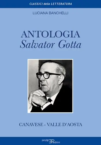 Professionale Antologia Salvator Gotta. Canavese - Valle d‘Aosta